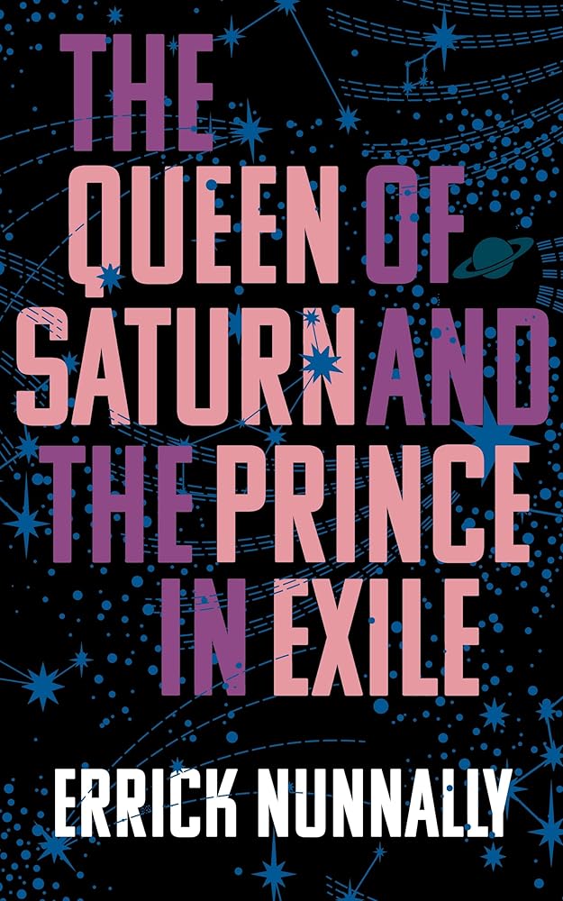 The Queen of Saturn and the Prince in Exile cover image