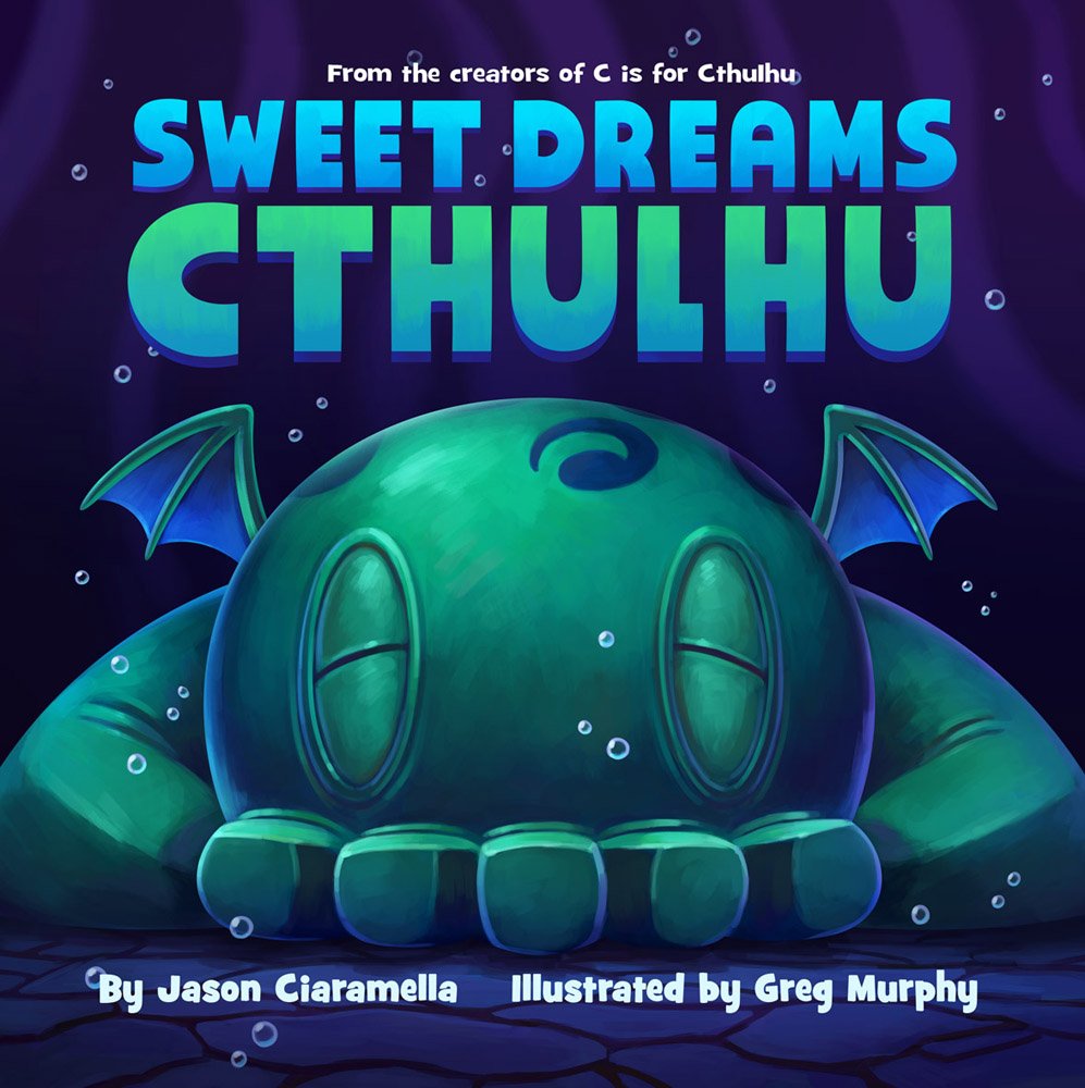 Sweet Dreams Cthulhu