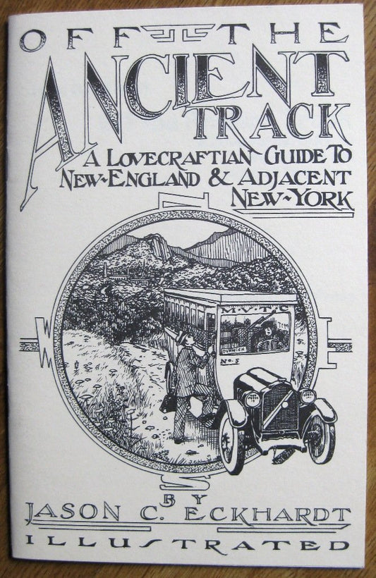 Off the Ancient Track: A Lovecraftian Guide to New England and Adjacent New York