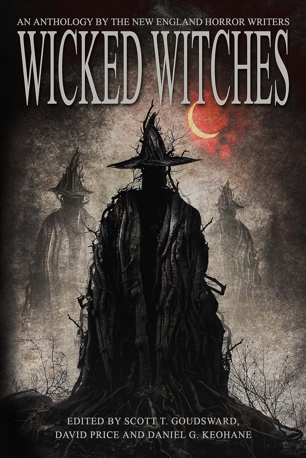 Wicked Witches: An Anthology of the New England Horror Writers