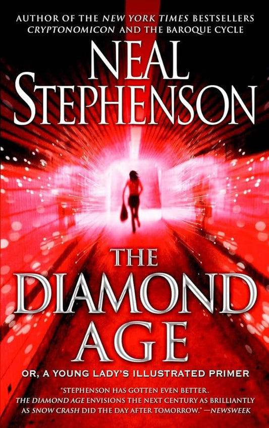 The Diamond Age: Or, a Young Lady's Illustrated Primer (Bantam Spectra Book) cover image